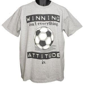 Soccer T Shirt Vintage 90s Winning Isnt Everything Attitude Is Made In USA Mens
